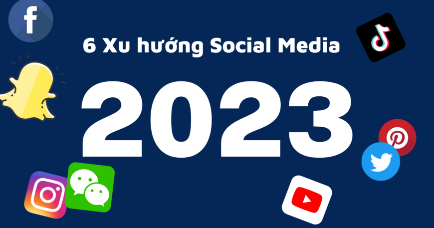 xu hướng social media 2023